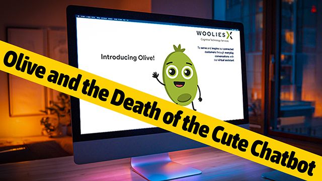 Olive and the Death of the Cute Chatbot