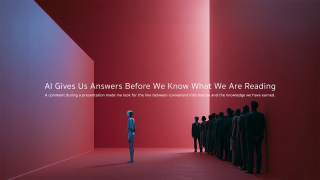 AI Gives Us Answers Before We Know What We Are Reading